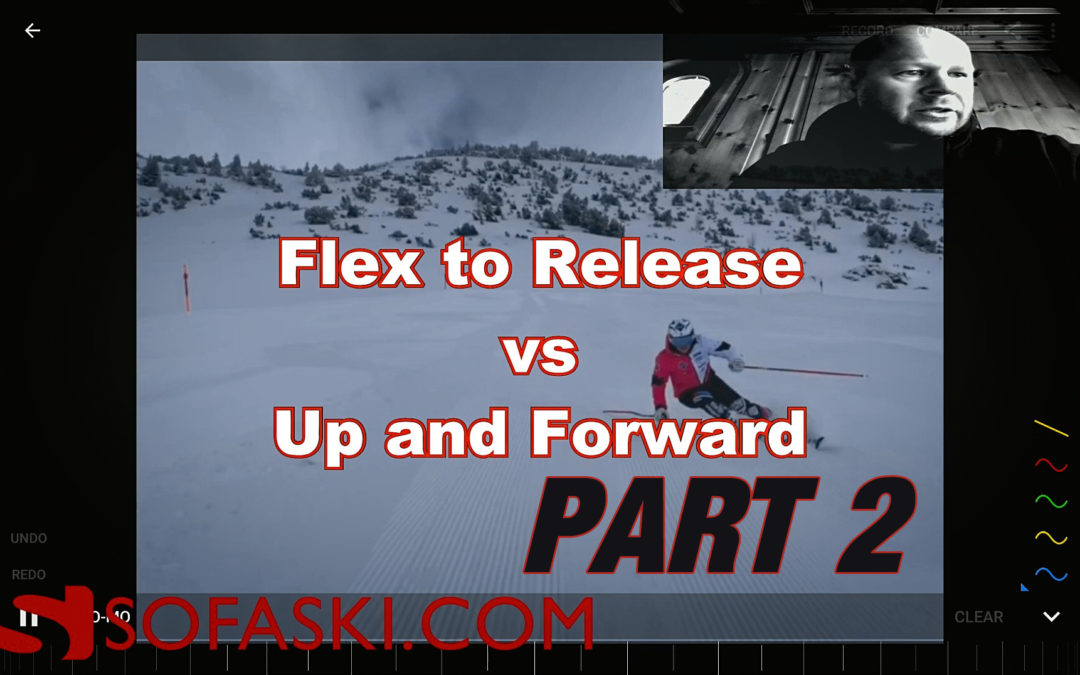 Flex to Release vs Up and Forward PART 2