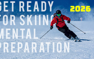 Get Ready for Skiing! Mental Preparation