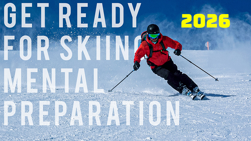 Get Ready for Skiing! Mental Preparation